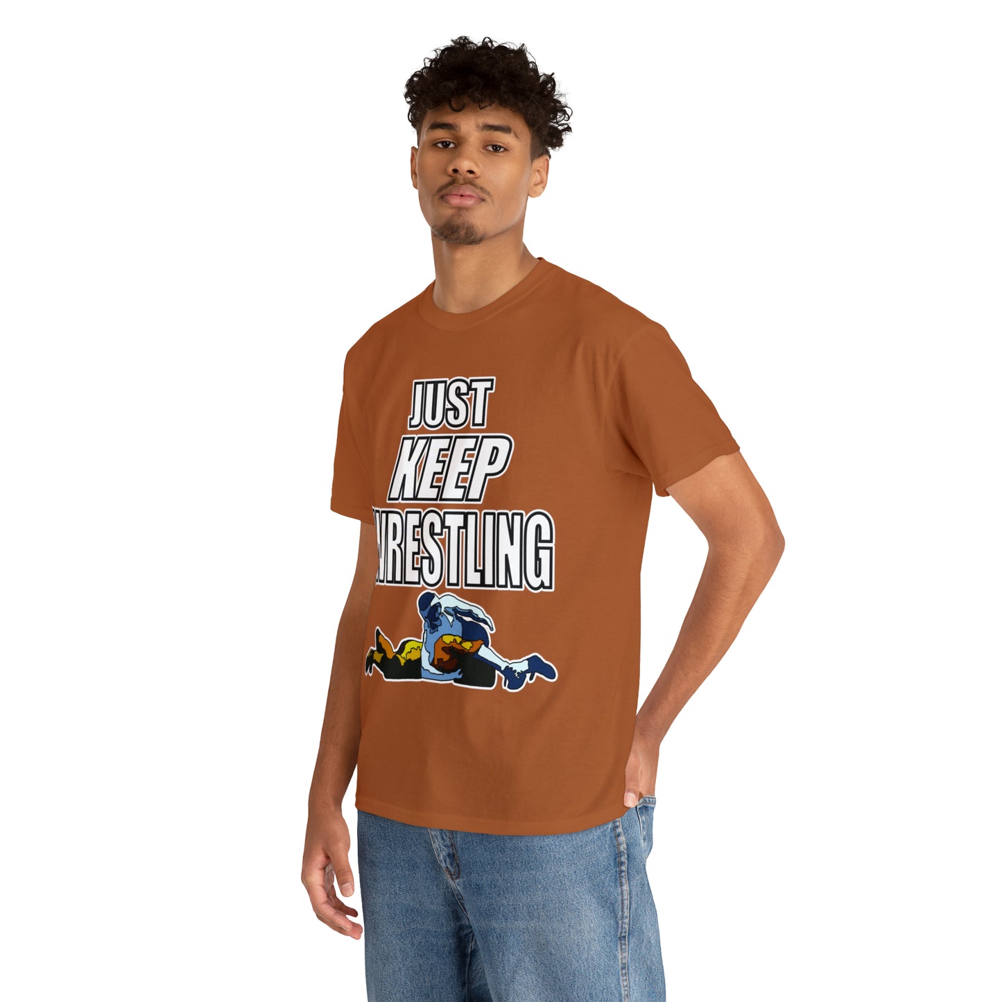 Just Keep Wrestling!, Unisex Heavy Cotton Tee