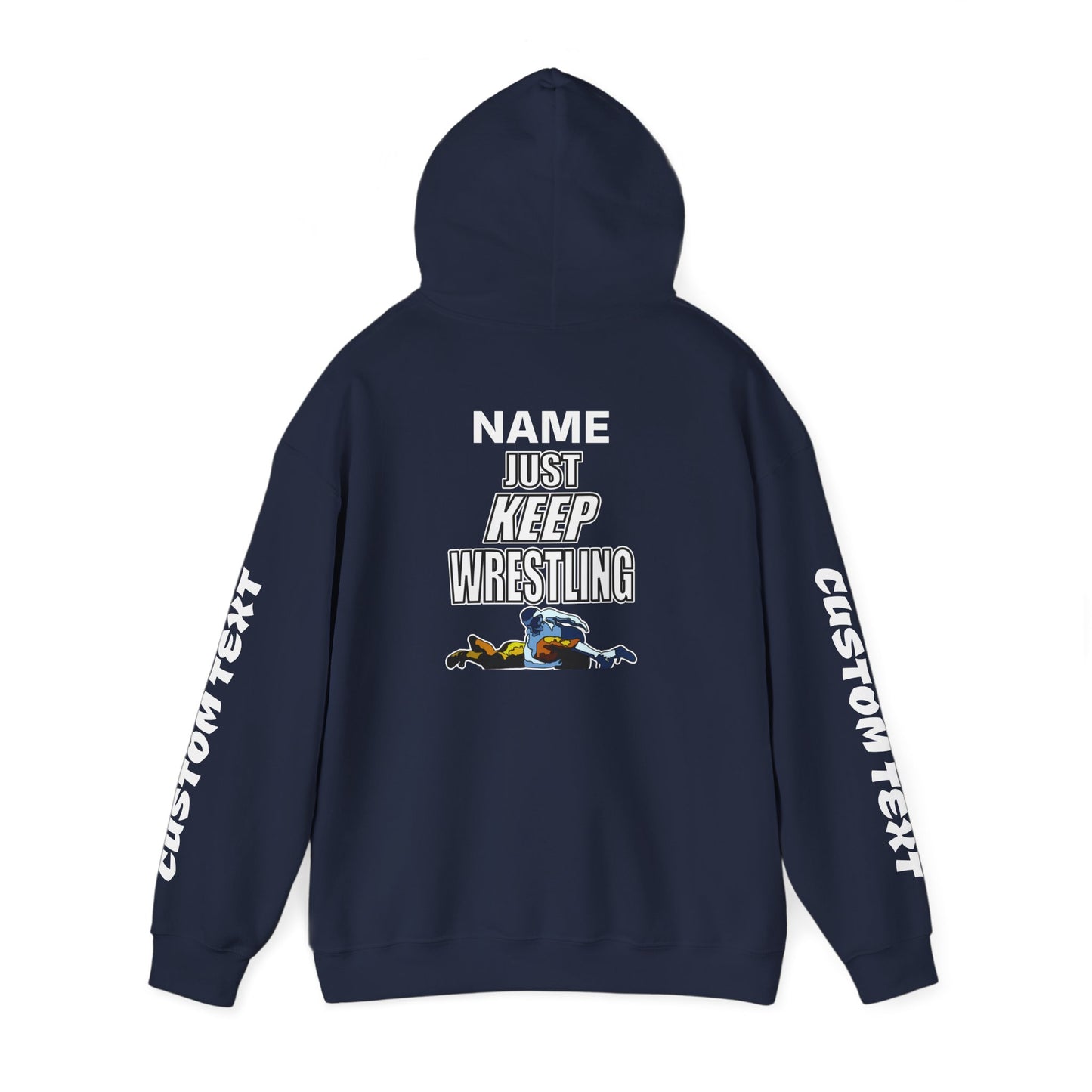 Just Keep Wrestling Hoodie Personalizable