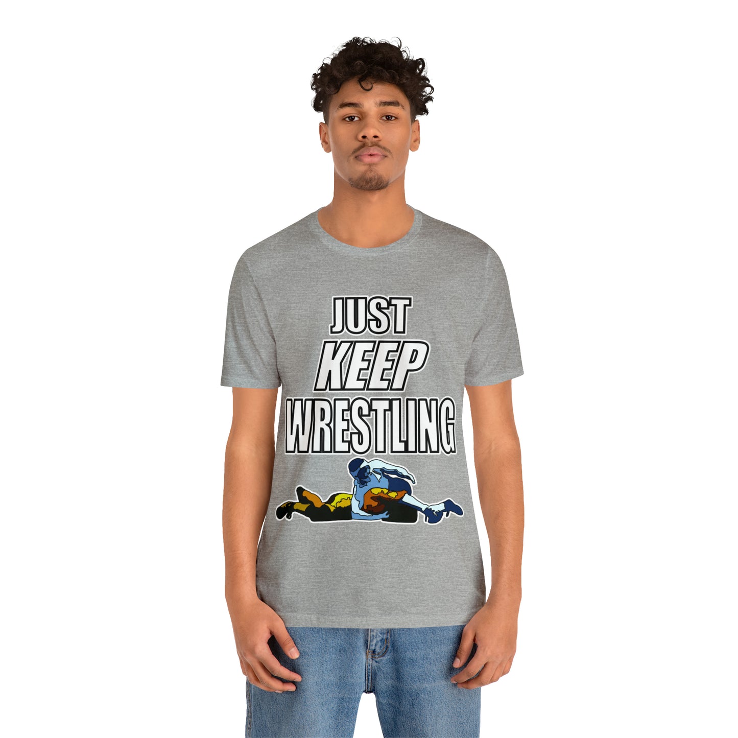 Just Keep Wrestling!, Unisex Heavy Cotton Tee, Bella+Canvas