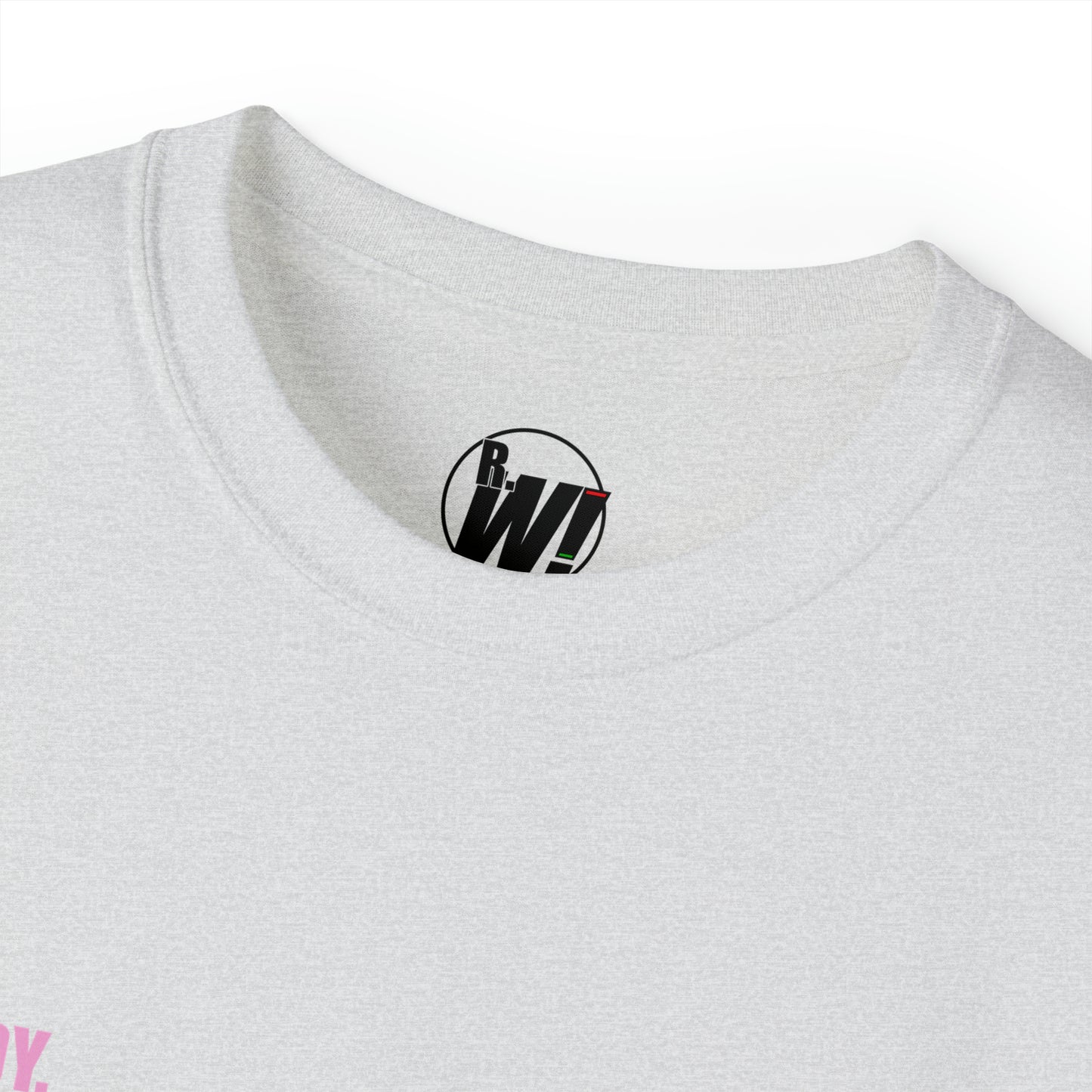 Ready. Wrestle!, Unisex Ultra Cotton Tee, Pink/Red Logo