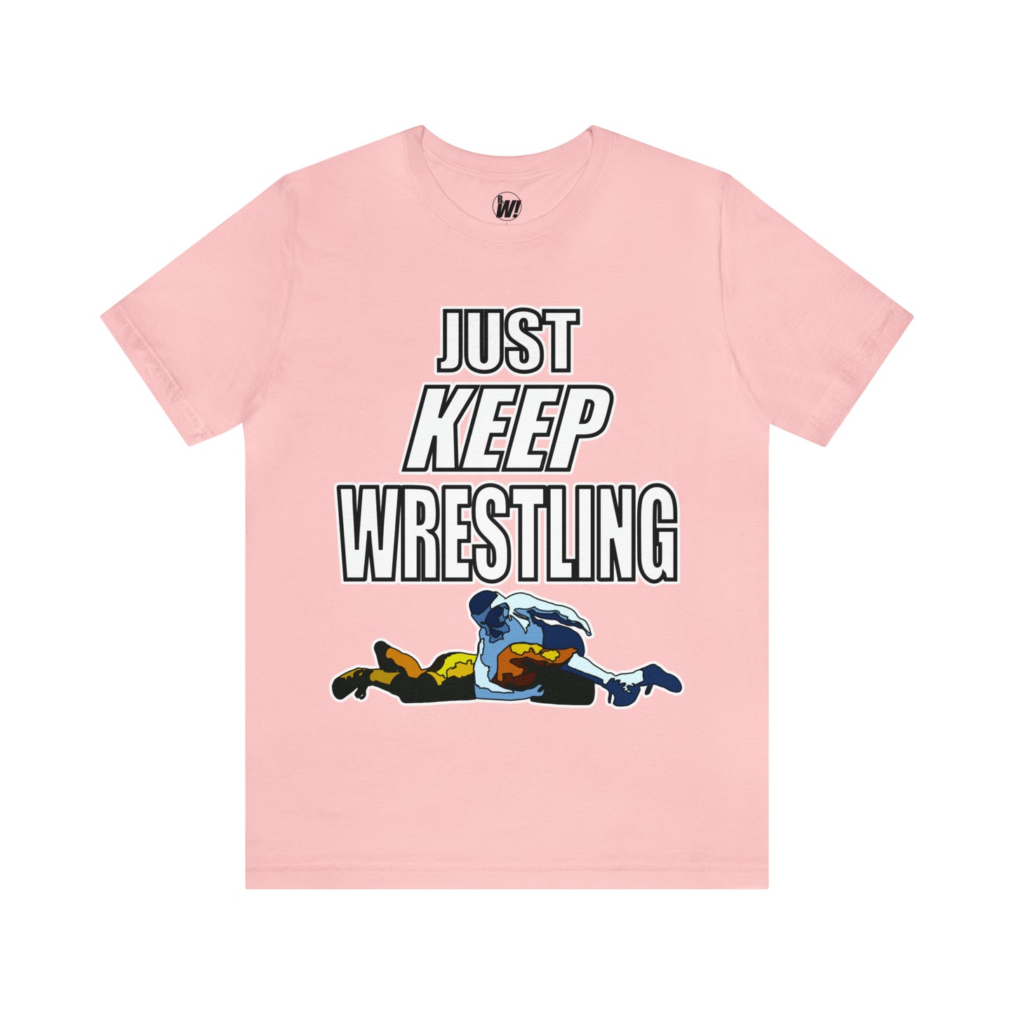 Just Keep Wrestling!, Unisex Heavy Cotton Tee, Bella+Canvas