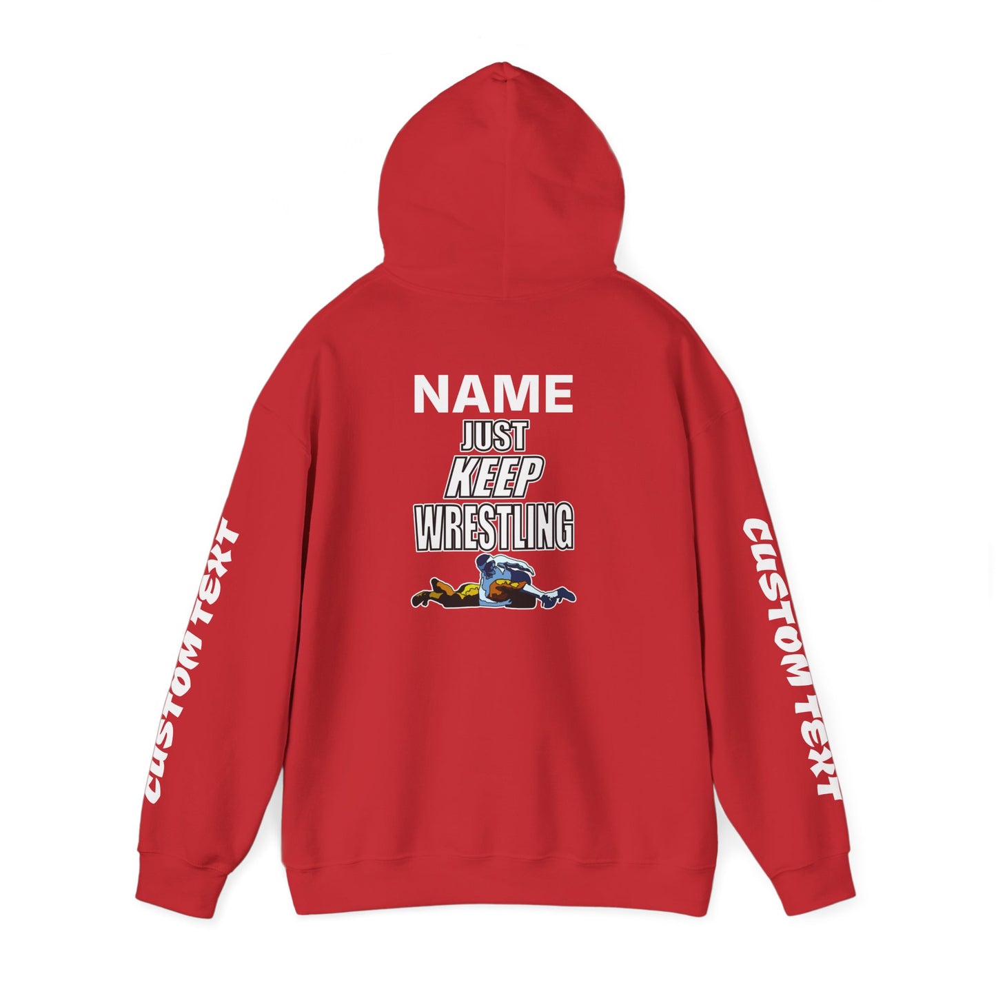 Just Keep Wrestling Hoodie Personalizable