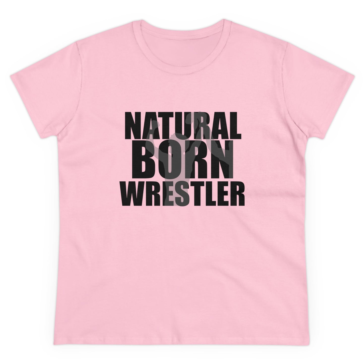 Natural Born Wrestler, Women's Midweight Cotton Tee, Black Letters