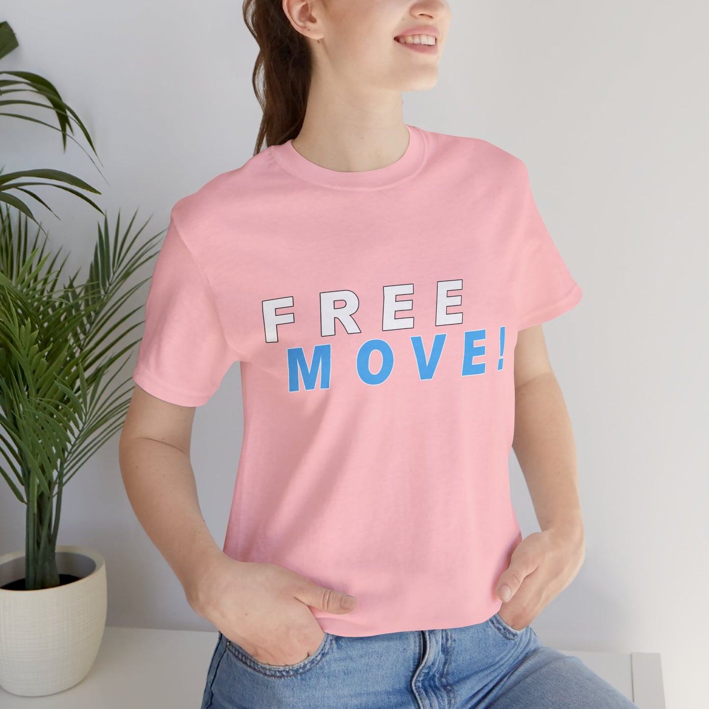 Free Move!, Unisex Jersey Short Sleeve Tee, Bella+Canvas 3001