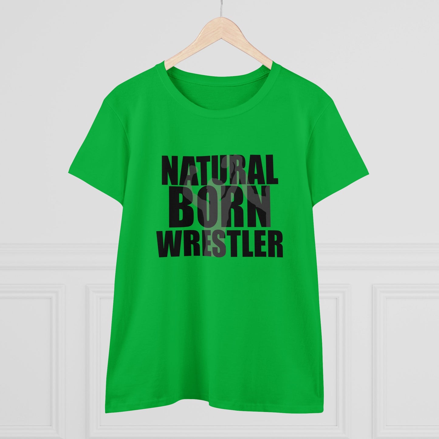 Natural Born Wrestler, Women's Midweight Cotton Tee, Black Letters