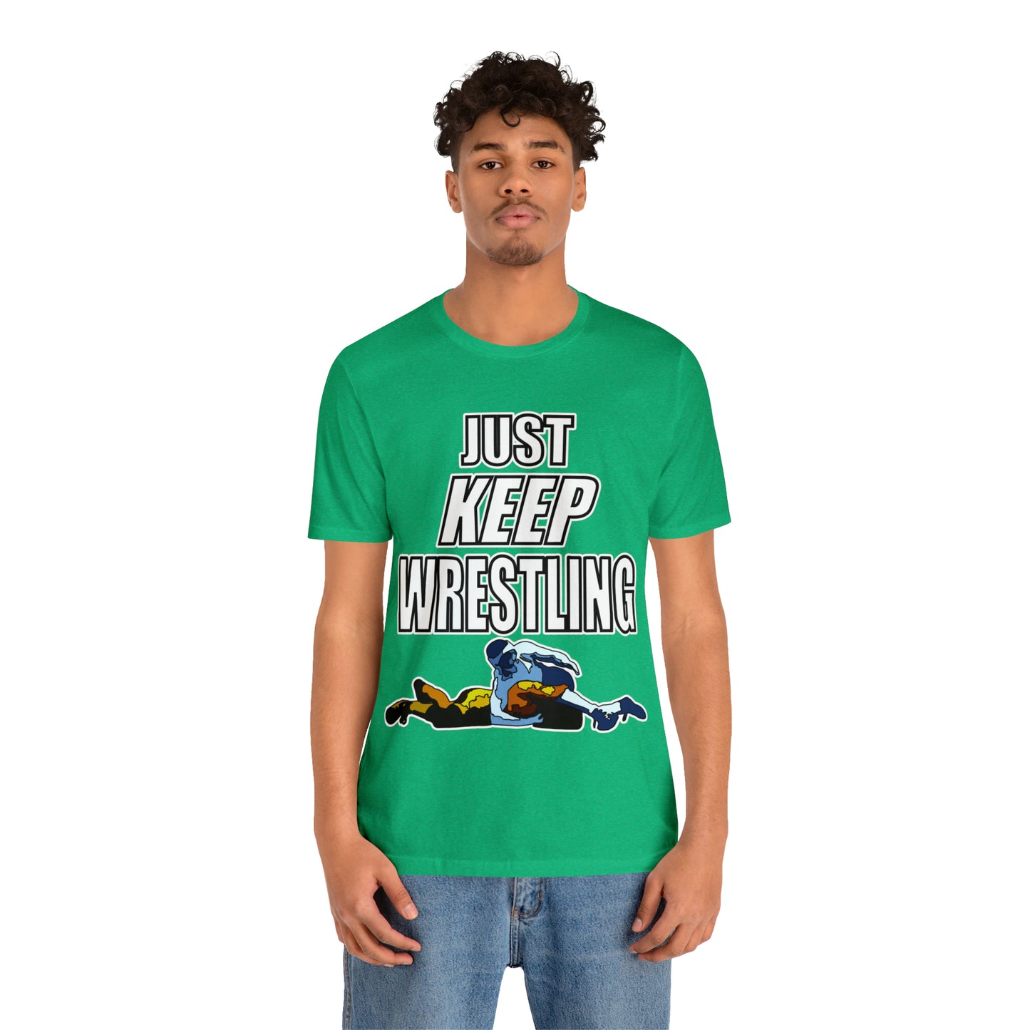 Just Keep Wrestling!, Unisex Heavy Cotton Tee, Bella+Canvas