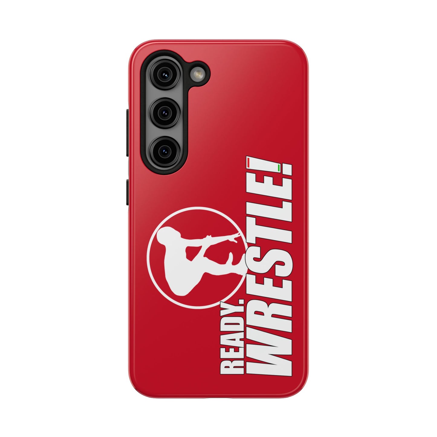 Ready. Wrestle! Red Galaxy Tough Phone Case
