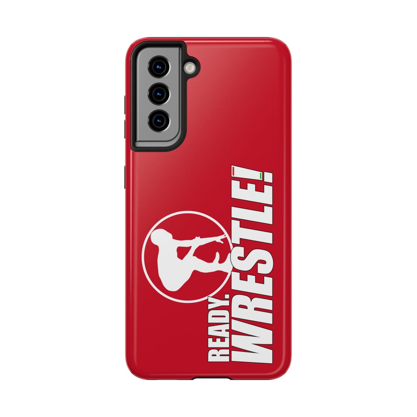 Ready. Wrestle! Red Galaxy Tough Phone Case