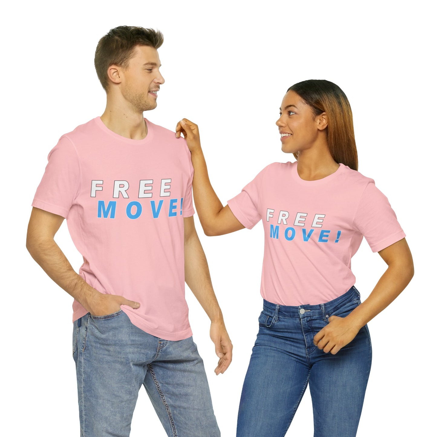 Free Move!, Unisex Jersey Short Sleeve Tee, Bella+Canvas 3001