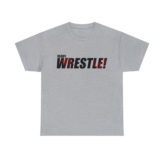 Ready. Wrestle! Black Logo w/Red Silhouettes, Unisex Heavy Cotton Tee