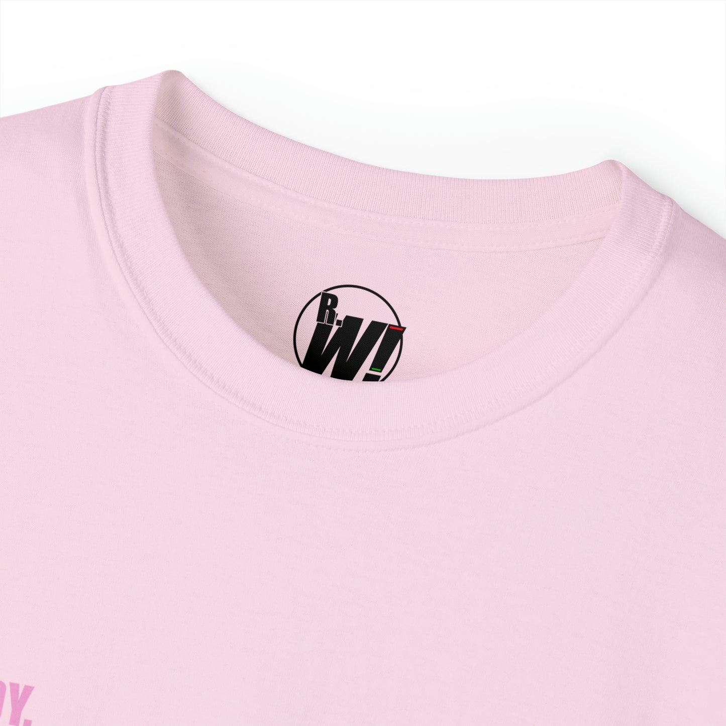 Ready. Wrestle!, Unisex Ultra Cotton Tee, Pink/Red Logo