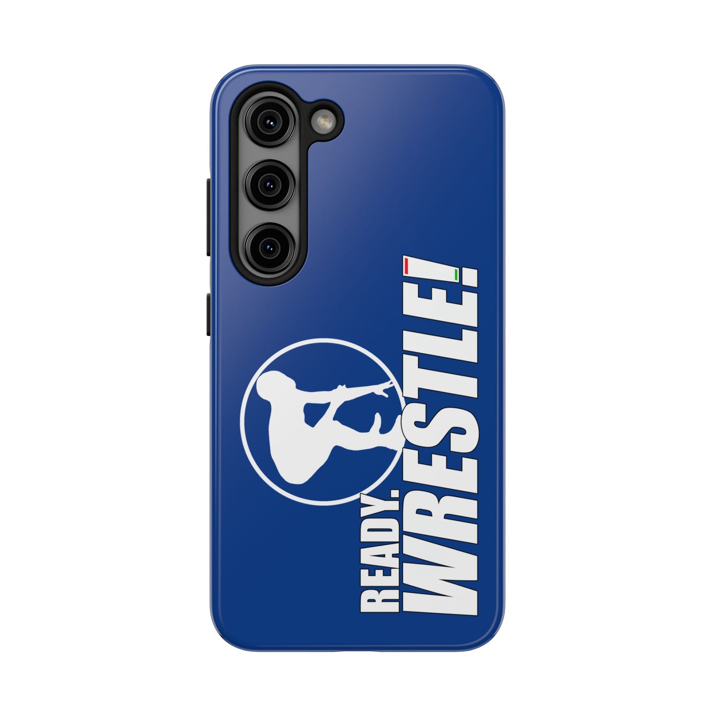 Ready. Wrestle! Blue Galaxy Tough Phone Case