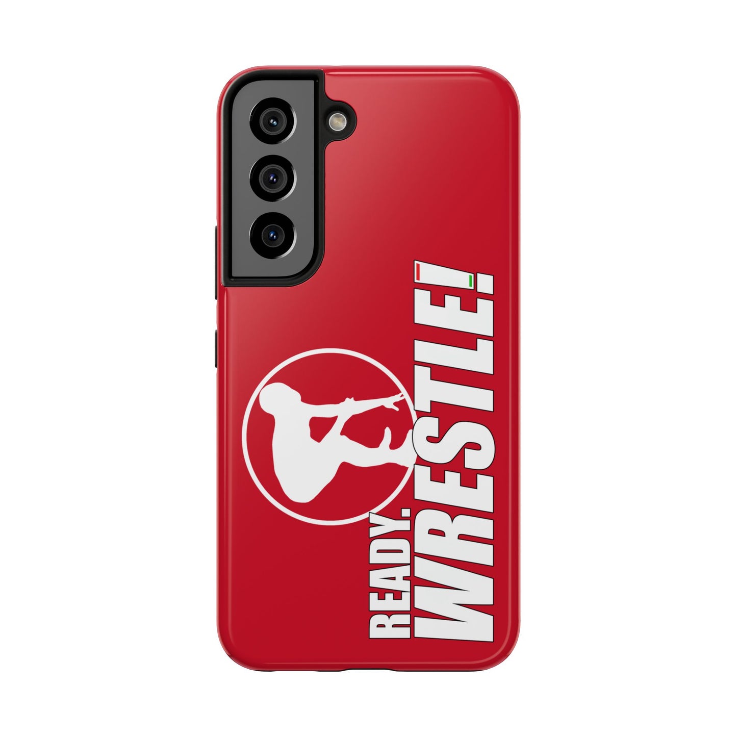 Ready. Wrestle! Red Galaxy Tough Phone Case