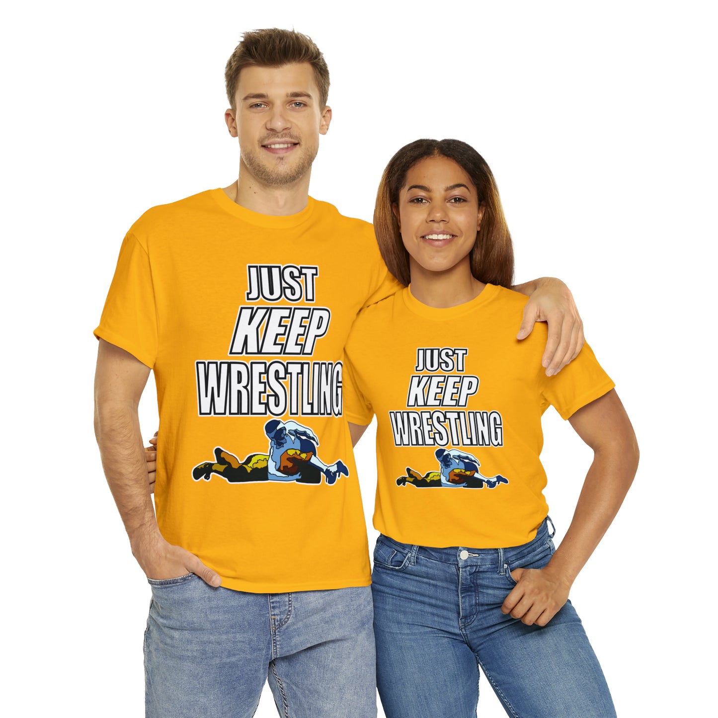 Just Keep Wrestling!, Unisex Heavy Cotton Tee