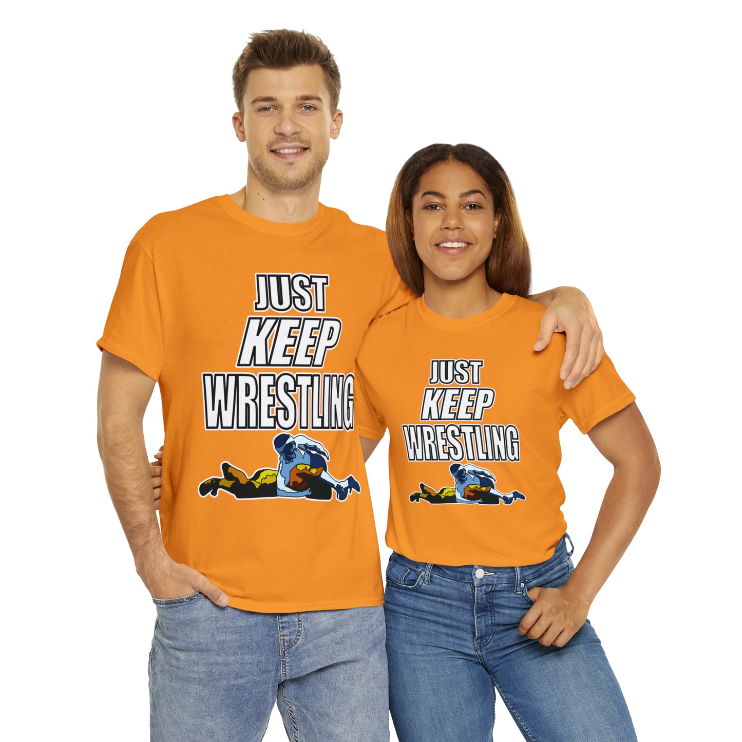 Just Keep Wrestling!, Unisex Heavy Cotton Tee