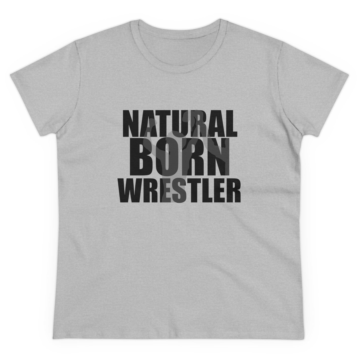 Natural Born Wrestler, Women's Midweight Cotton Tee, Black Letters