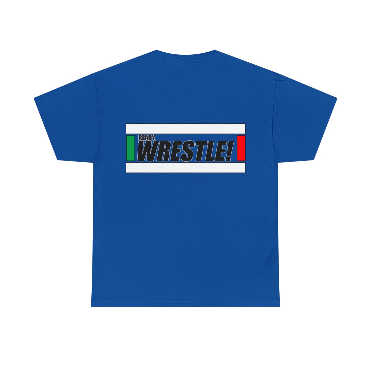 Ready. Wrestle!, Starting Lines on Back, Unisex Heavy Cotton Tee