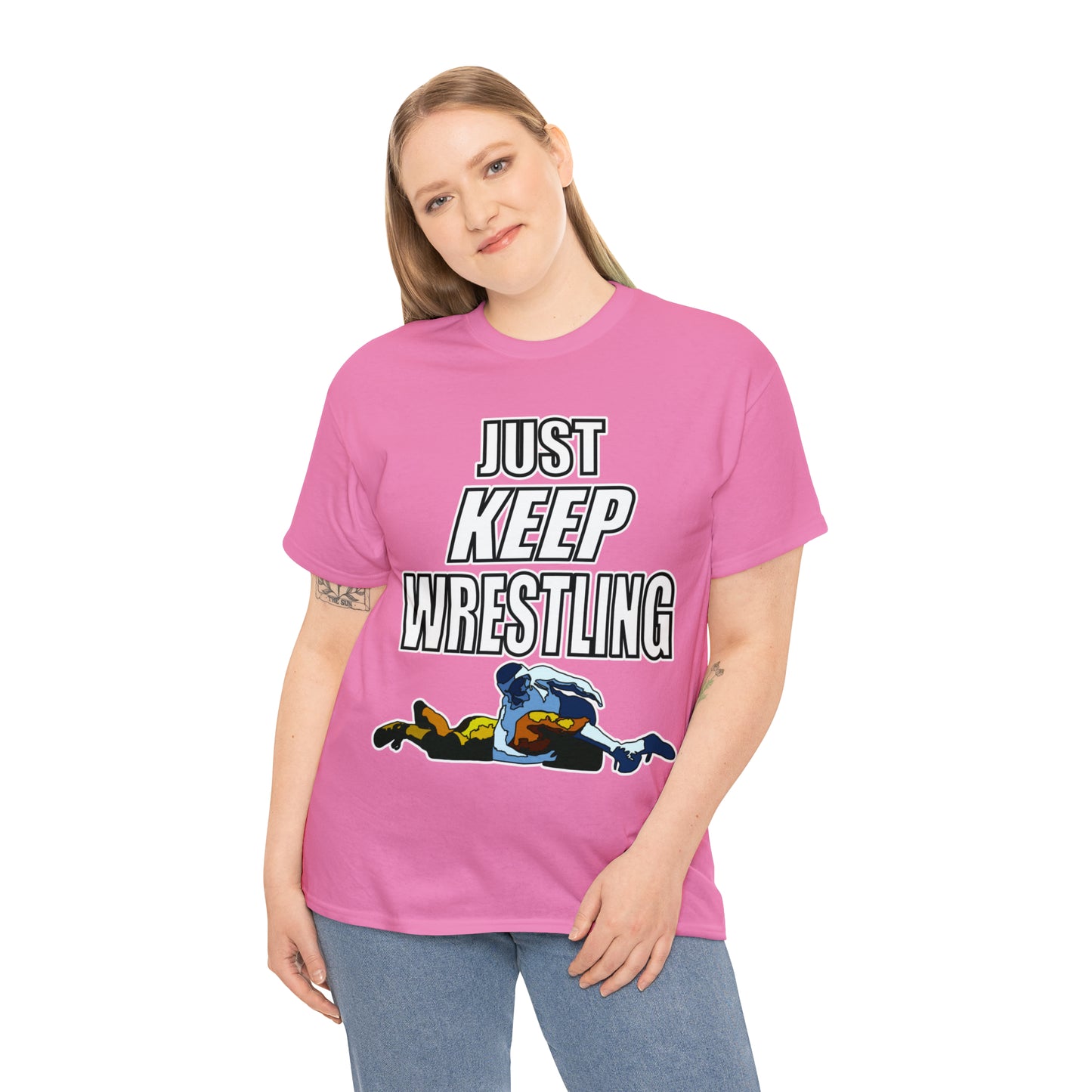 Just Keep Wrestling!, Unisex Heavy Cotton Tee